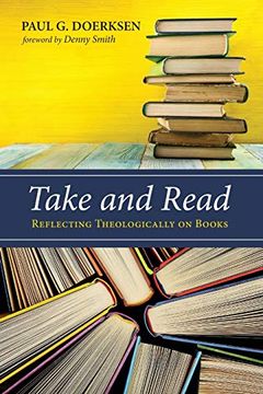 portada Take and Read: Reflecting Theologically on Books (in English)