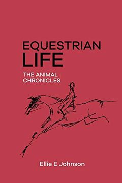 portada Equestrian Life - the Animal Chronicles (in English)