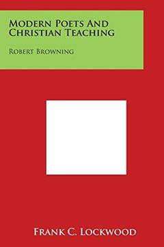 portada Modern Poets and Christian Teaching: Robert Browning