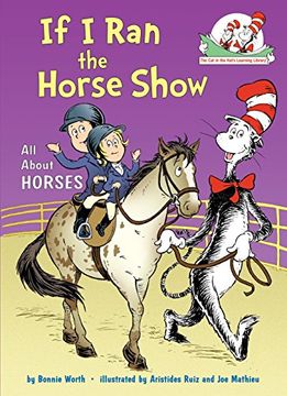 portada If i ran the Horse Show: All About Horses (Cat in the Hat's Learning Library) (in English)