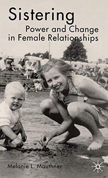 portada Sistering: Power and Change in Female Relationships (en Inglés)