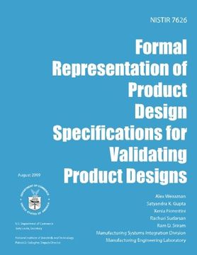 portada NISTIR 7626 Formal Representation of Product Design Specifications for Validating Product Designs