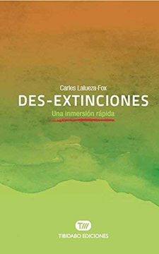 portada Des-Extinciones. Una Inmersión Rápida (in Spanish)