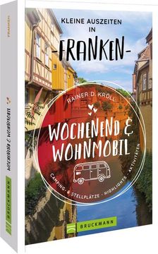 portada Wochenend und Wohnmobil - Kleine Auszeiten Franken (en Alemán)