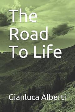 portada The Road to Life (en Inglés)