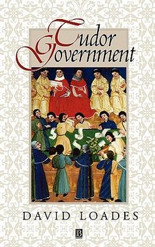 portada tudor government: a critical biography (en Inglés)