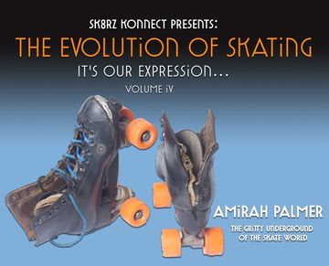 portada The Evolution of Skating: It's Our Expression-Volume IV