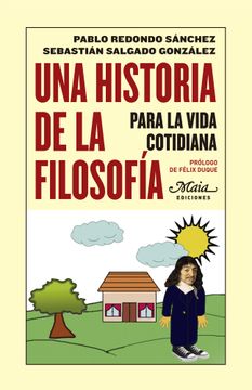 portada Una Historia de la Filosofía Para la Vida Cotidiana (in Spanish)
