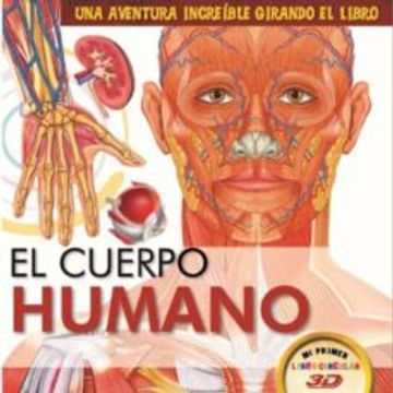 portada El Cuerpo Humano: Una Aventura Increible Girando el Libro (in Spanish)
