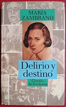 portada Delirio y Destino Zambrano, María