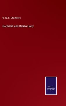 portada Garibaldi and Italian Unity (in English)