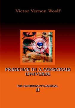 portada presence in a conscious universe: manual ii (in English)