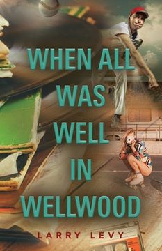 portada When All Was Well In Wellwood (en Inglés)