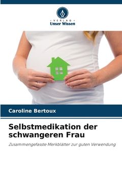 portada Selbstmedikation der schwangeren Frau (en Alemán)