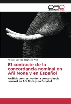 portada El Contraste de la Concordancia Nominal en añí Nona y en Español: Análisis Contrastivo de la Concordancia Nominal en añí Bona y en Español