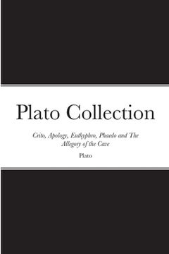 portada Plato Collection: Crito, Apology, Euthyphro, Phaedo and The Allegory of the Cave (en Inglés)