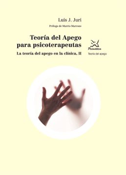 portada Teoría del Apego Para Psicoterapeutas: La Teoría del Apego en la Clínica ii (in Spanish)