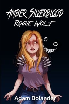 portada Amber Silverblood: Rogue Wolf (en Inglés)