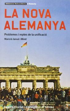 portada la nova alemanya: problemes i reptes de la unificació (in Catalá)