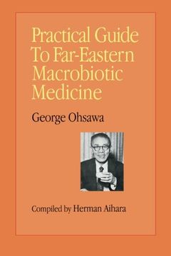 portada Practical Guide to far Eastern Macrobiotic Medicine (en Inglés)