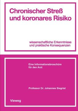 portada Chronischer Streß und koronares Risiko: wissenschaftliche Erkenntnisse und praktische Konsequenzen (German Edition) (en Alemán)