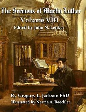 portada The Sermons of Martin Luther: The Lenker Edition (en Inglés)