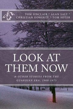 portada Look at Them Now: & Other Stories from the Guardian Era, 1968-1975 (in English)