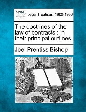 portada the doctrines of the law of contracts: in their principal outlines. (en Inglés)