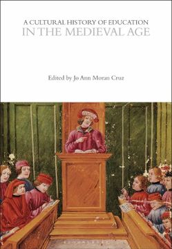 portada A Cultural History of Education in the Medieval Age (en Inglés)