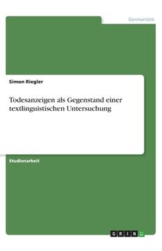 portada Todesanzeigen als Gegenstand einer textlinguistischen Untersuchung (in German)