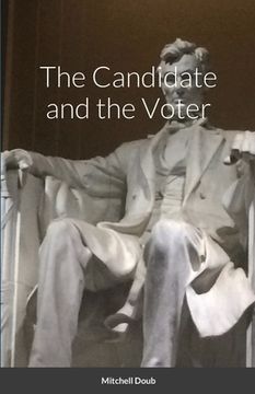 portada The Candidate and the Voter (en Inglés)