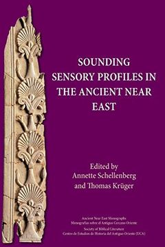 portada Sounding Sensory Profiles in the Ancient Near East (Ancient Near East Monographs) (in English)