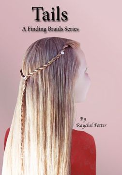 portada Tails: A Finding Braids Series: Volume 1