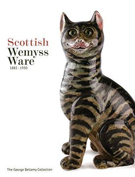 portada Scottish Wemyss Ware 1882-1930: The George Bellamy Collection 