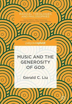 portada Music and the Generosity of god (Radical Theologies and Philosophies) 