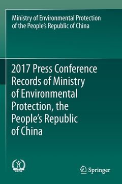 portada 2017 Press Conference Records of Ministry of Environmental Protection, the People's Republic of China
