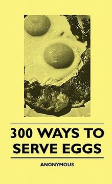 portada 300 ways to serve eggs