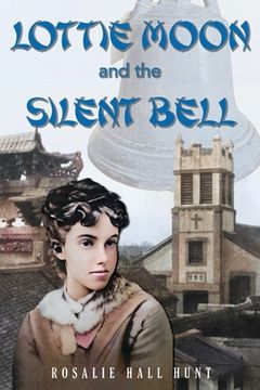 portada Lottie Moon and the Silent Bell (in English)