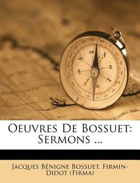 portada Oeuvres De Bossuet: Sermons ... (en Francés)