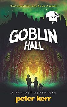 portada Goblin Hall: A Fantasy Adventure (en Inglés)