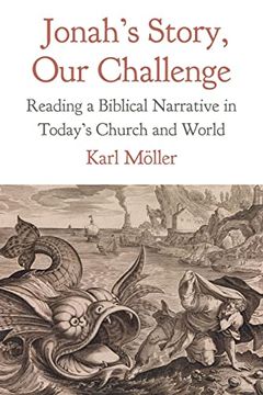 portada Jonah's Story, our Challenge: Reading a Biblical Narrative in Today? S Church and World (en Inglés)