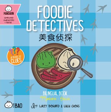 portada Bitty bao Foodie Detectives: A Bilingual Book in English and Mandarin With Simplified Characters and Pinyin (en Inglés)