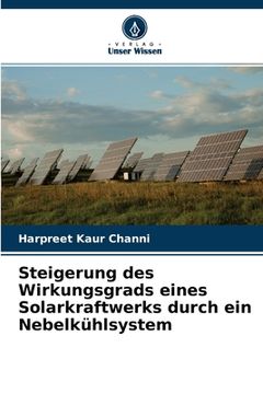 portada Steigerung des Wirkungsgrads eines Solarkraftwerks durch ein Nebelkühlsystem (in German)