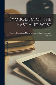 portada Symbolism of the East and West (en Inglés)
