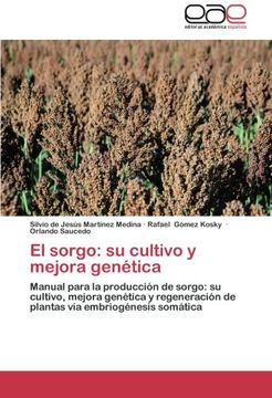 portada El Sorgo: Su Cultivo y Mejora Genetica