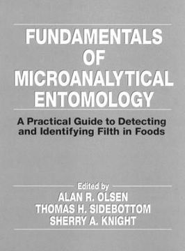 portada fundamentals of microanalytical entomology: a practical guide to detecting and identifying filth in foods (en Inglés)