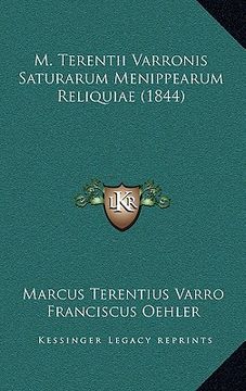 portada m. terentii varronis saturarum menippearum reliquiae (1844) (in English)