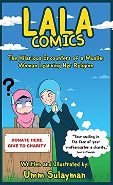 portada Lala Comics: The Hilarious Encounters of a Muslim Woman Learning her Religion (in English)