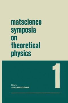 portada Matscience Symposia on Theoretical Physics: Lectures presented at the 1963 First Anniversary Symposium of the Institute of Mathematical Sciences Madras, India