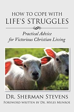 portada How to Cope With Life’S Struggles: Practical Advice for Victorious Christian Living (in English)